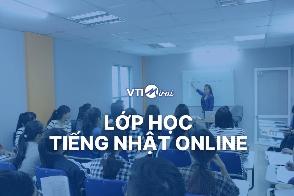 Đánh giá 5 lớp học tiếng Nhật online nổi tiếng nhất hiện nay