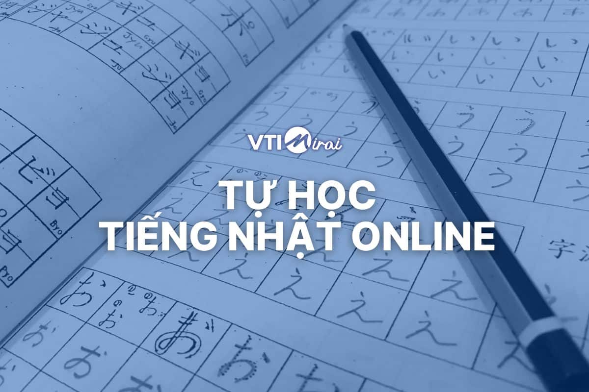 Bí quyết tự học tiếng Nhật online hiệu quả cho người mới bắt đầu